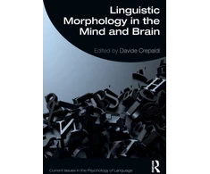 KNYGA Davide Crepaldi Linguistic Morphology in the Mind and Brain