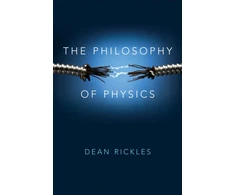 KNYGA Dean Rickles Philosophy of Physics