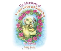 KNYGA Debbie Schrick Adventures of Tootsie Turtle and Dobbie Doo