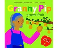 KNYGA Deborah Chancellor Granny Pip Grows Fruit