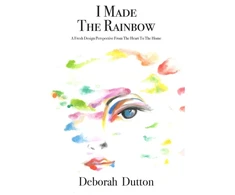 KNYGA Deborah Dutton I Made The Rainbow