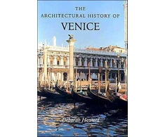 KNYGA Deborah Howard Architectural History of Venice