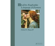 KNYGA Debra N Mancoff Pre-Raphaelite Language of Flowers