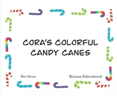 KNYGA Dee L Siruta Cora's Colorful Candy Canes