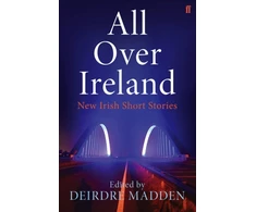 KNYGA Deirdre Madden All Over Ireland