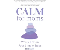 KNYGA Denise Marek CALM for Moms
