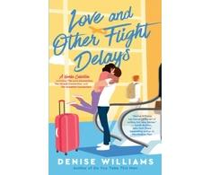 KNYGA Denise Williams Love and Other Flight Delays