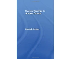 KNYGA Dennis D Hughes Human Sacrifice in Ancient Greece
