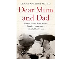 KNYGA Dennis H Gwynne Dear Mum and Dad