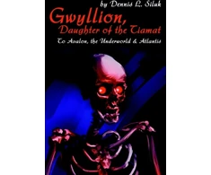 KNYGA Dennis L Siluk Gwyllion, Daughter of the Tiamat