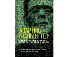 KNYGA Dennis R Perry Adapting Frankenstein