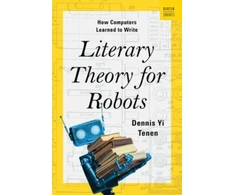 KNYGA Dennis Yi Tenen Literary Theory for Robots