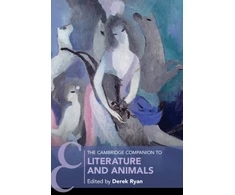 KNYGA Derek Ryan Cambridge Companion to Literature and Animals
