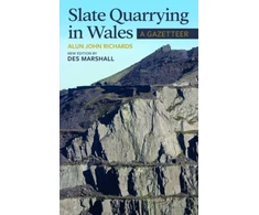 KNYGA Des Marshall Slate Quarrying in Wales: A Gazetteer