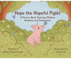 KNYGA Devin Staubringer Hope the Hopeful Piglet