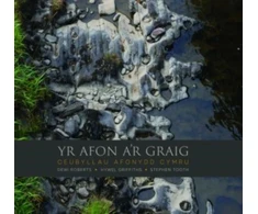 KNYGA Dewi Roberts Afon a'r Graig, Yr - Ceubyllau Afonydd Cymru