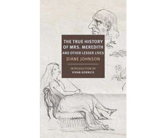 KNYGA Diane Johnson True History of the First Mrs. Meredith and Other Lesser Lives