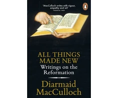 KNYGA Diarmaid Macculloch All Things Made New