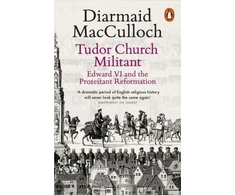 KNYGA Diarmaid Macculloch Tudor Church Militant