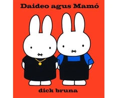 KNYGA Dick Bruna Miofai: Daideo Agus Mamo