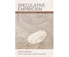KNYGA Didier Debaise Speculative Empiricism