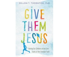 KNYGA Dillon T Thornton Give Them Jesus