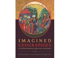 KNYGA Dimitri Kastritsis Imagined Geographies in the Mediterranean, Middle East, and Beyond