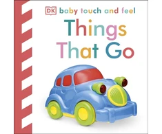 KNYGA Dk Publishing Baby Touch and Feel Things That Go