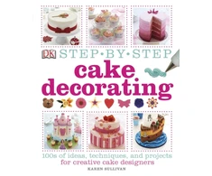 KNYGA Dk Publishing Step-by-Step Cake Decorating