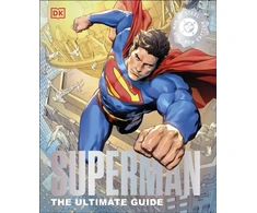 KNYGA Dk Publishing Superman The Ultimate Guide The Man of Steel New Edition