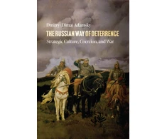 KNYGA Dmitry Dima Adamsky Russian Way of Deterrence