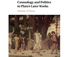 KNYGA Dominic J Omeara Cosmology and Politics in Plato's Later Works