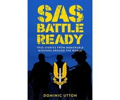 KNYGA Dominic Utton SAS – Battle Ready