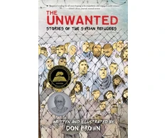 KNYGA Don Brown Unwanted: Stories of the Syrian Refugees