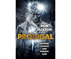 KNYGA Don Jackson Prodigal, Leaving Church and Finding God