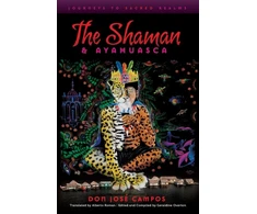 KNYGA Don Jos Campos Shaman &amp; Ayahuasca