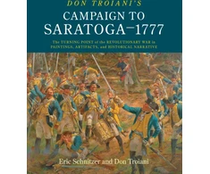 KNYGA Don Troiani's Campaign to Saratoga - 1777