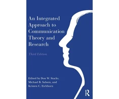 KNYGA Don W Stacks Integrated Approach to Communication Theory and Research