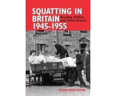 KNYGA Don Watson Squatting in Britain 1945-1955