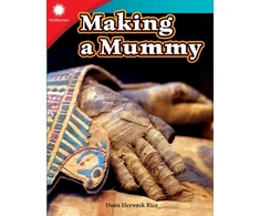 KNYGA Dona Herweck Rice Making a Mummy