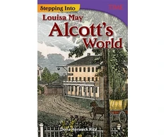 KNYGA Dona Rice Stepping Into Louisa May Alcott's World