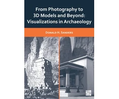 KNYGA Donald H Sanders From Photography to 3D Models and Beyond