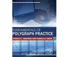 KNYGA Donald Krapohl Fundamentals of Polygraph Practice