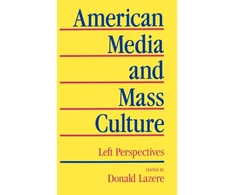 KNYGA Donald Lazere American Media and Mass Culture