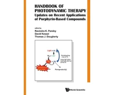 KNYGA Donald Pfaff Handbook Of Photodynamic Therapy: Updates On Recent Applications Of Porphyrin-based Compounds