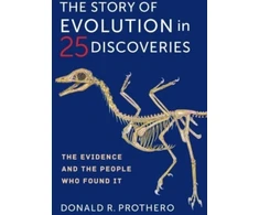 KNYGA Donald R Prothero Story of Evolution in 25 Discoveries