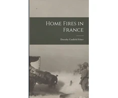 KNYGA Fisher Home Fires in France [microform]