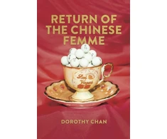KNYGA Dorothy Chan Return of the Chinese Femme