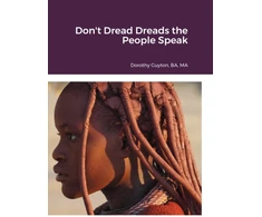 KNYGA Dorothy Guyton Don't Dread Dreads the People Speak
