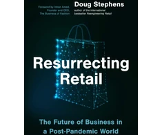 KNYGA Doug Stephens Resurrecting Retail